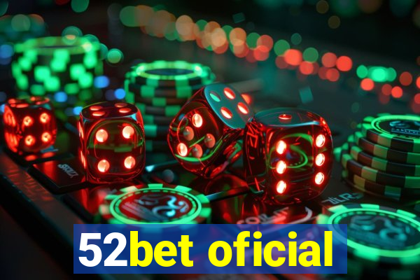 52bet oficial